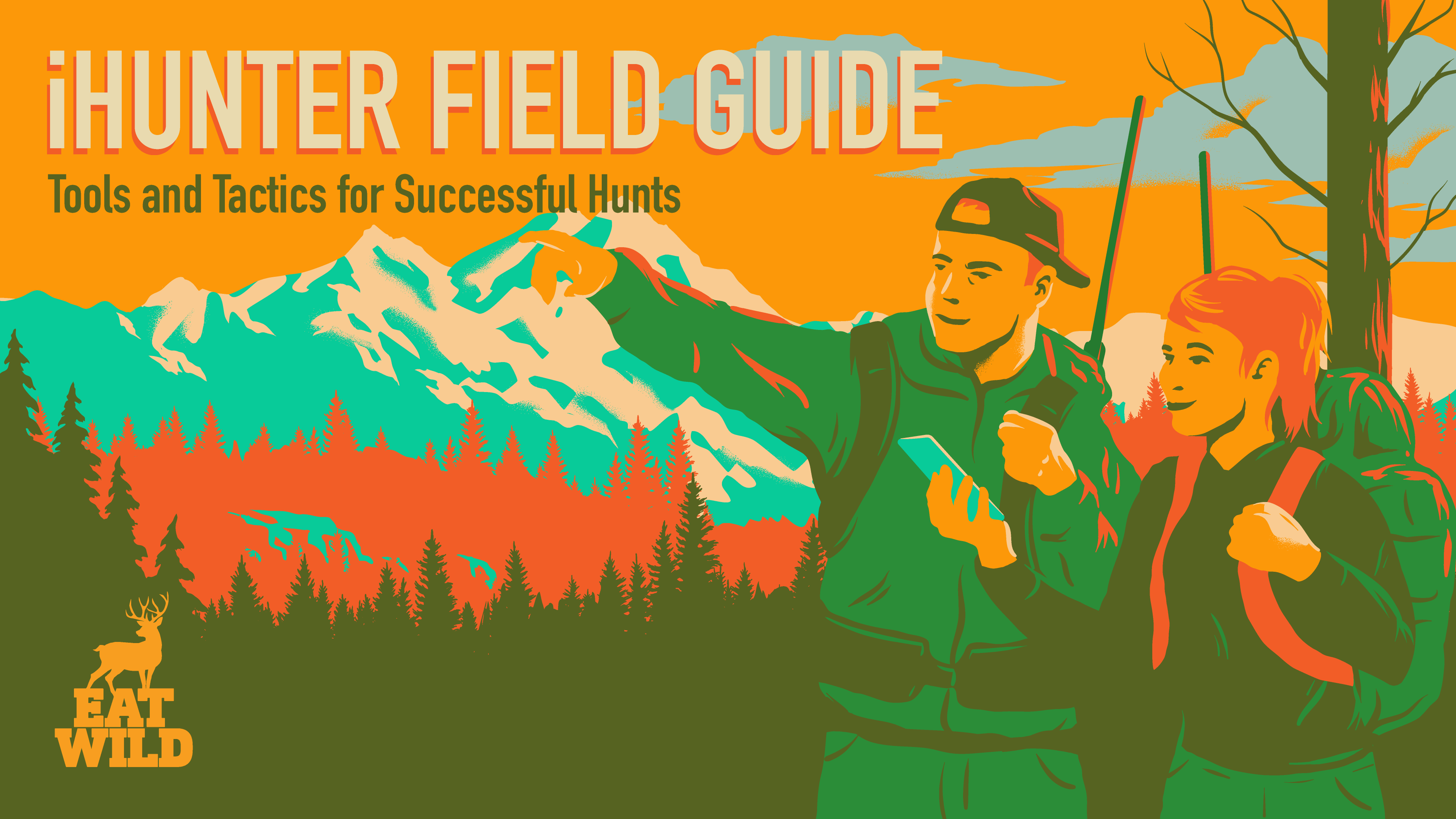 iHunter App Field Guide: Tools and tactics for successful hunts