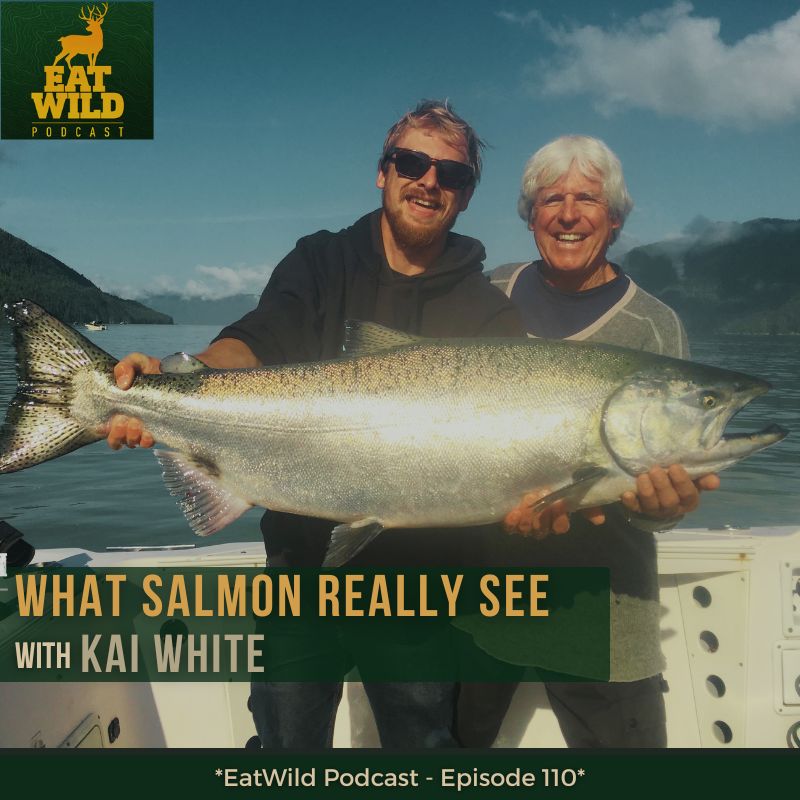 EatWild 110 - What Salmon Really See with Kai White - Ocean Guy Kai