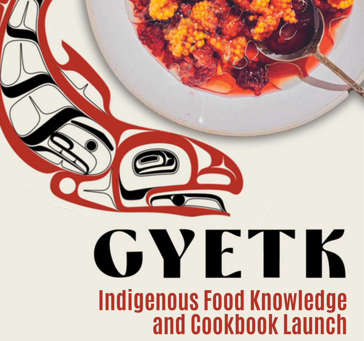 Gyetk Indigenous Food Knowledge and Cookbook Launch
